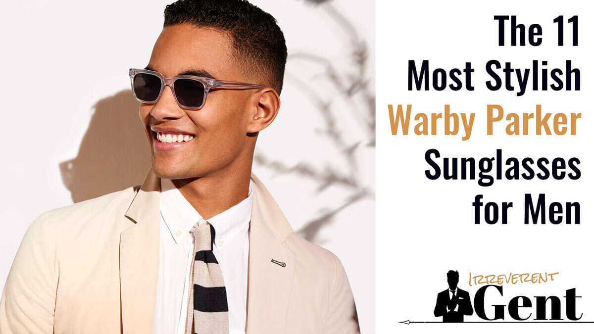 Share more than 138 best warby parker sunglasses super hot
