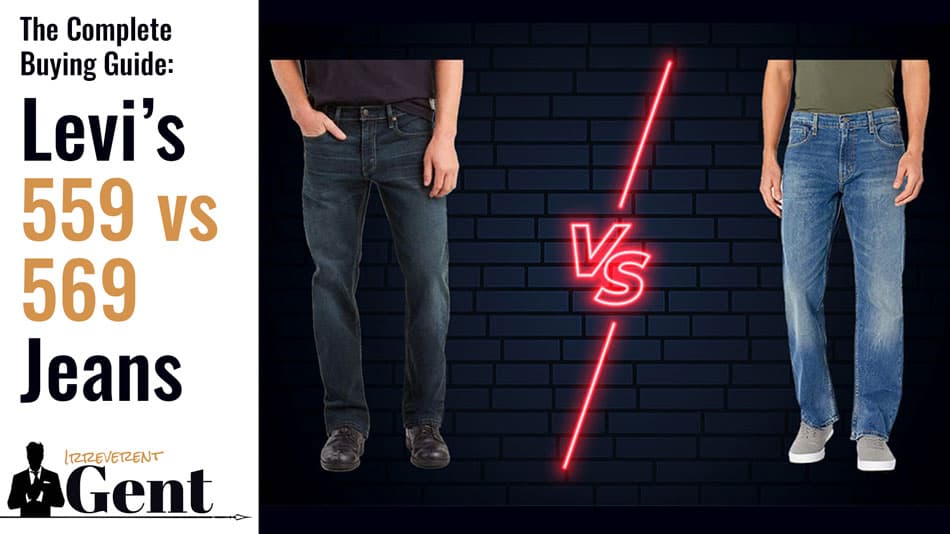 Levi's 559 vs 569 Jeans - The Complete Buying Guide