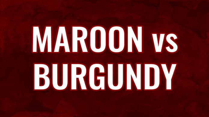 banner image with text that says maroon vs burgundy