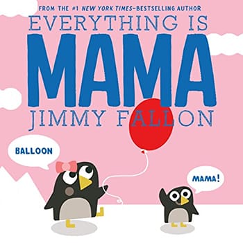 Everything is Mama Book 
