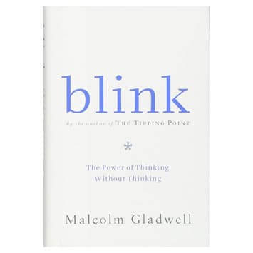 Blink by Malcome Gladwell