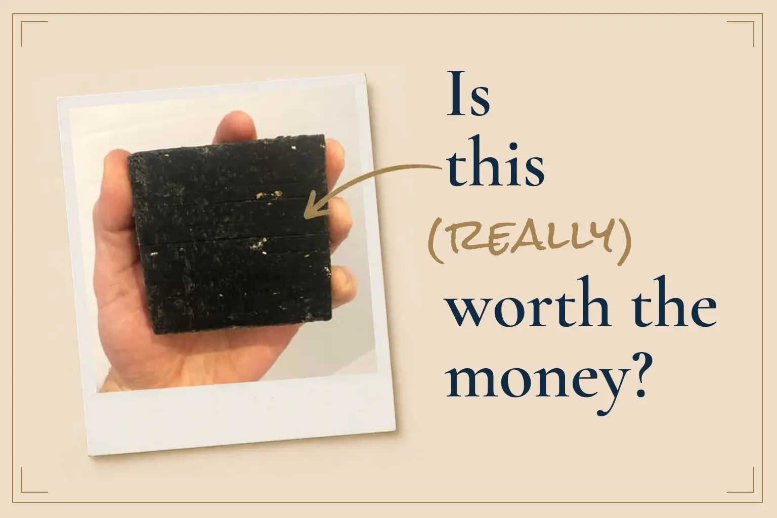 Article banner reading "Is this (REALLY) worth the money?" next to a photo of Dave Bowden's hand holding a square bar of Dr. Squatch natural pine tar soap